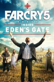 Far Cry 5: Dentro dos Portões do Éden