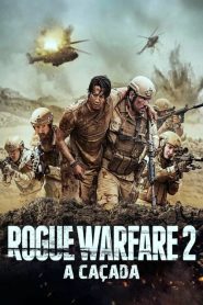 Rogue Warfare 2: A Caçada